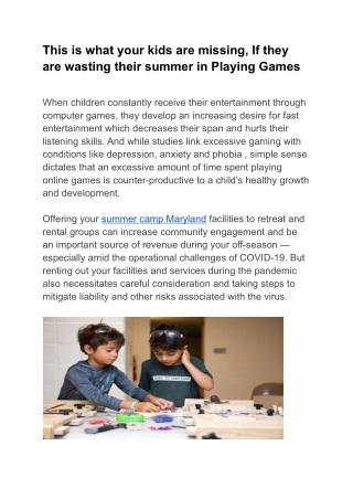 This is what your kids are missing, If they are wasting their summer in Playing Games