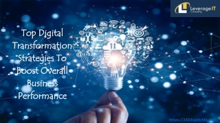 Top Digital Transformation Strategies To Boost Overall Business Performance