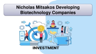 Nicholas Mitsakos Developing Biotechnology Companies