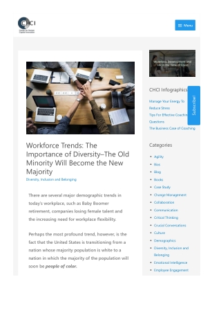 Workforce Trends The Importance of Diversity–The Old Minority Will Become the New Majority