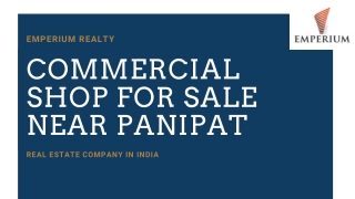 Commercial Shop for Sale Near Panipat - Emperium Realty