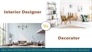Difference Between Interior Designers & Interior Decorators