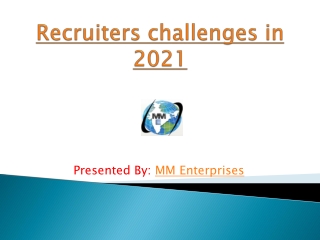 Recruiters challenges in 2021