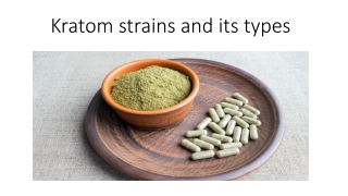 Kratom strains and its types