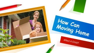 How Can Moving Home Affect A Child