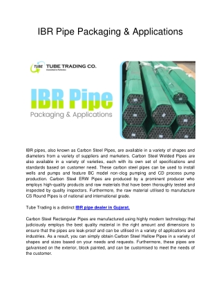 IBR Pipe Packaging & Applications