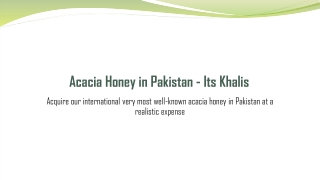 Acacia Honey in Pakistan