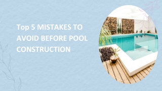 Top 5 MISTAKES TO AVOID BEFORE POOL CONSTRUCTION