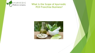 Scope of Ayurvedic Franchise Busines 14-sep-21