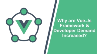 Why are Vue.Js Framework & Developer Demand Increased?