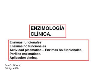 ENZIMOLOGÍA CLÍNICA.