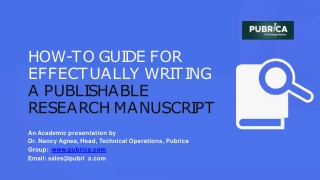 How to guide for effectually writing a publishable research manuscript - Pubrica