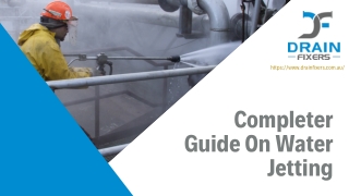 Completer Guide On Water Jetting