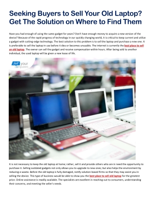 Seeking Buyers to Sell Your Old Laptop- Get The Solution on Where to Find Them