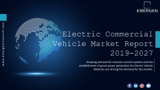 Electric Commercial Vehicle Market Demand, Size, Share, Scope & Forecast To 2027
