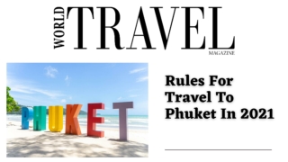 Rules For Travel To Phuket In 2021