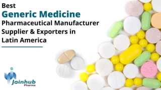 Best Generic Medicine Pharmaceutical Manufacturer, Supplier & Exporters in Latin America