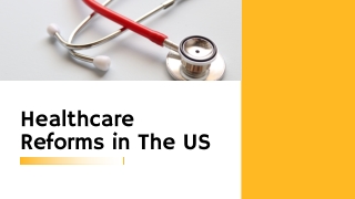 Manziel Law Offices Talk About Healthcare Reforms in The US