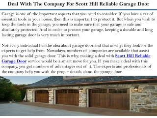 Deal With The Company For Scott Hill Reliable Garage Door