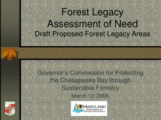 Forest Legacy Assessment of Need Draft Proposed Forest Legacy Areas