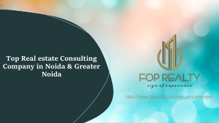 Top Real estate Consulting Company in Noida & Greater Noida