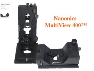Nanonics MultiView 400™