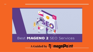 Drive More Traffic on Your Magento 2 eCommerce Store with Best Magento 2 SEO Services