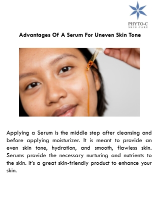 Advantages Of A Serum For Uneven Skin Tone