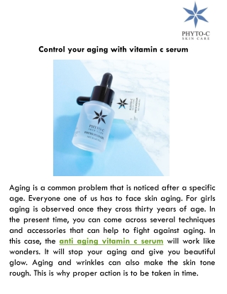 Control your aging with vitamin c serum