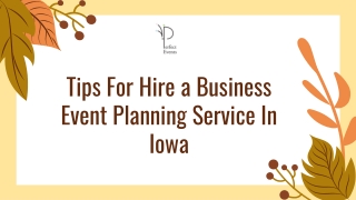 Tips For Hire a Business Event Planning Service In Iowa