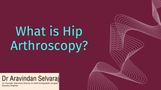 What is Hip Arthroscopy