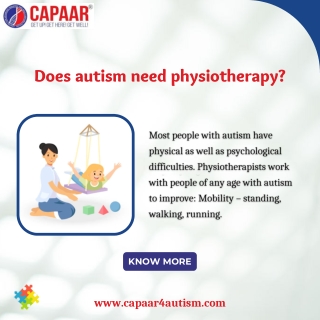 Does autism need physiotherapy - Best Physiotherapy Centre in Bangalore - CAPAAR