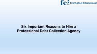 Six Important Reasons to Hire a Professional Debt Collection Agency