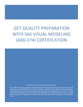 Get Quality Preparation with SAS Visual Modeling (A00-274) Certification