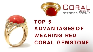 Top 5 Advantages Of Wearing Red Coral Gemstone