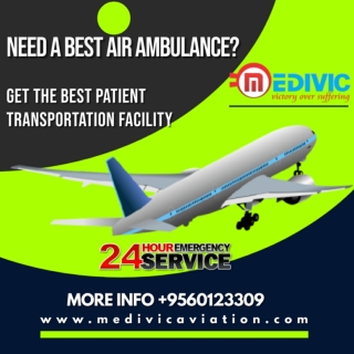 Prominent & Safest ICU Air Ambulance Service in Mumbai by Medivic Aviation