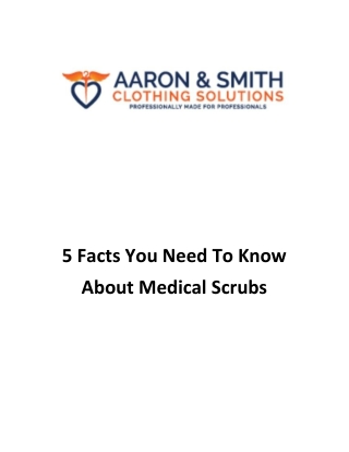 5 Facts You Need To Know About Medical Scrubs