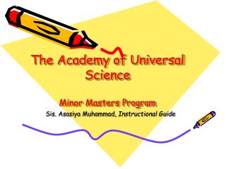 The Academy of Universal Science Minor Masters Program