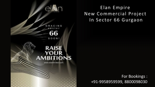 Elan Empire Sector 66 Gurgaon, Elan Empire Sector 66 Project Brochure, 995895959