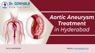 Aortic Aneurysm Treatment in Hyderabad | Dr Gokhale