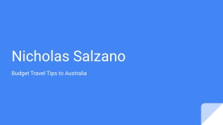 Nicholas Salzano - Budget Travel Tips to Australia