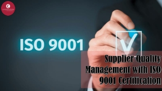 Supplier Quality Management with ISO 9001 Certification