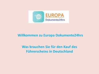 Was brauchen Sie für den Kauf des Führerscheins in Deutschland