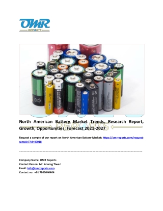 North American Battery Market Trends, Industry Analysis and Report 2021-2027