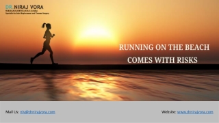 Running on the Beach Comes with Risks | Dr Niraj Vora
