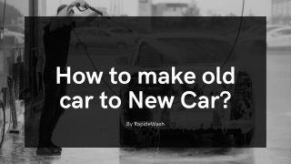 How to make old car to New Car PPT