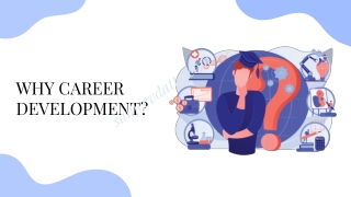 Why Career Development?