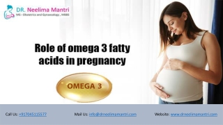 Role of Omega 3 Fatty Acids in Pregnancy | Dr Neelima Mantri