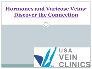 Hormones and Varicose Veins: Discover the Connection
