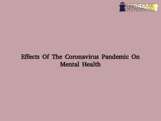 Effects Of The Coronavirus Pandemic On Mental Health